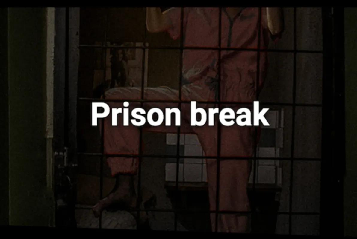 Prison Break